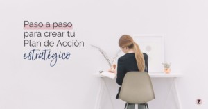 Elisa Cabezas, pasos para crear tu plan de acción estratégico para tu negocio