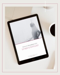 Activa tu Mentalidad CEO, autodiagnóstico estratégico exprés para analizar cómo lideras tu negocio.