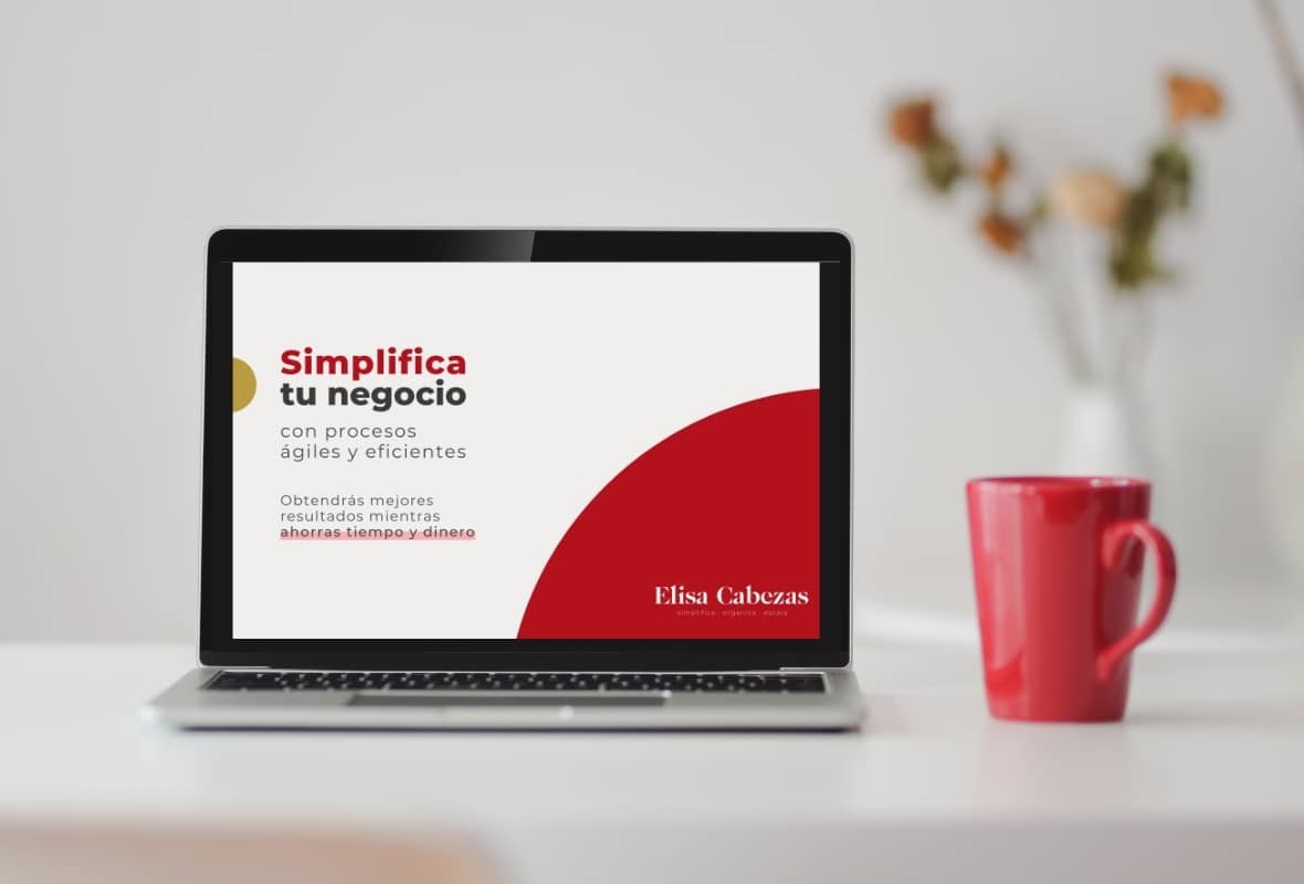 Simplifica tu negocio com procesos ágiles y eficientes